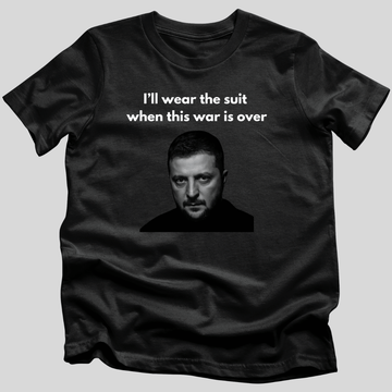 I'll wear the suit when this war is over T-Shirt