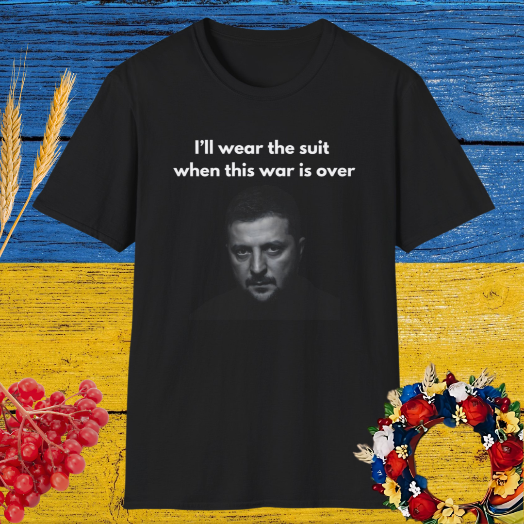 I'll wear the suit when this war is over T-Shirt