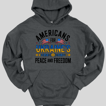 Americans For Ukraines Peace and Freedom Hoodie