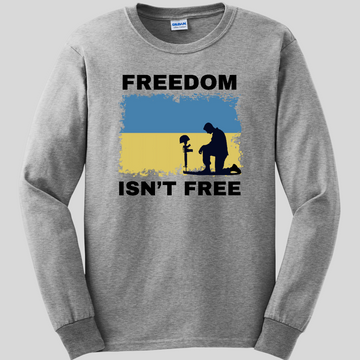 Freedom Isn't Free Long Sleeve Tee