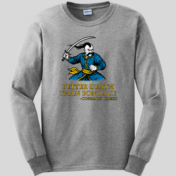 Better Death Than Bondage Long Sleeve Tee