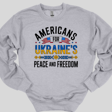 Americans for Ukraine's Peace and Freedom Sweatshirt