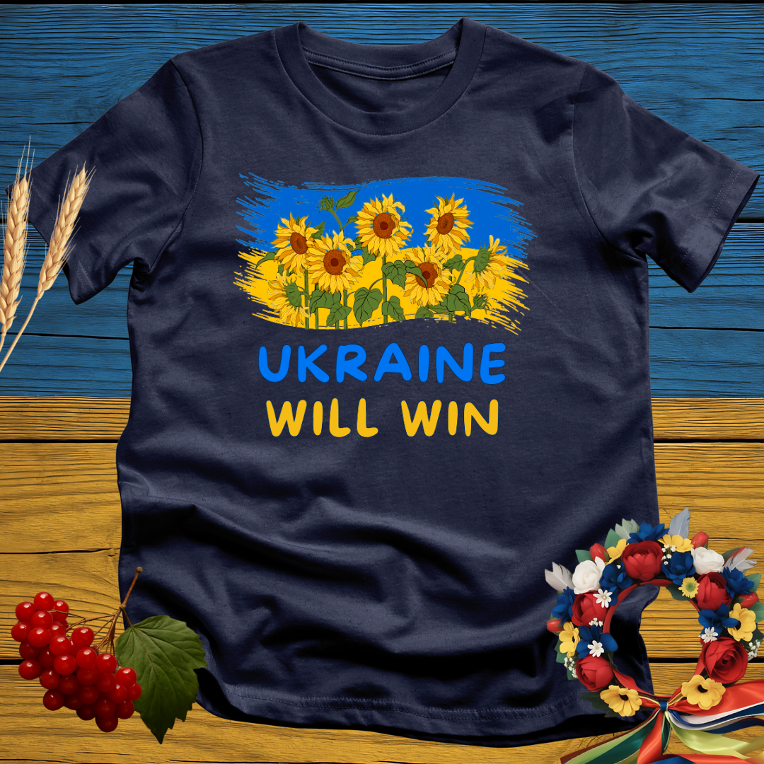 Ukraine Will Win T-Shirt
