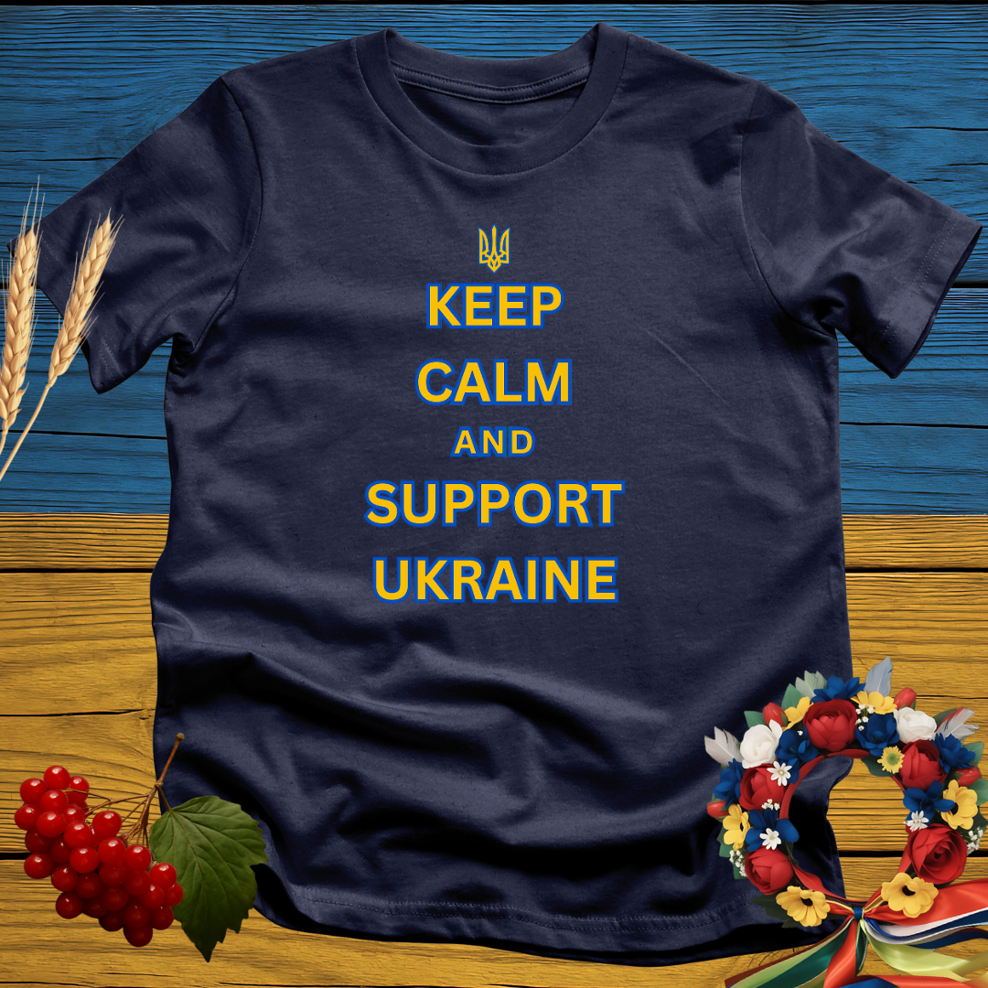 Keep Calm And Support Ukraine T-Shirt