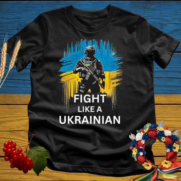 Fight Like A Ukrainian T-Shirt