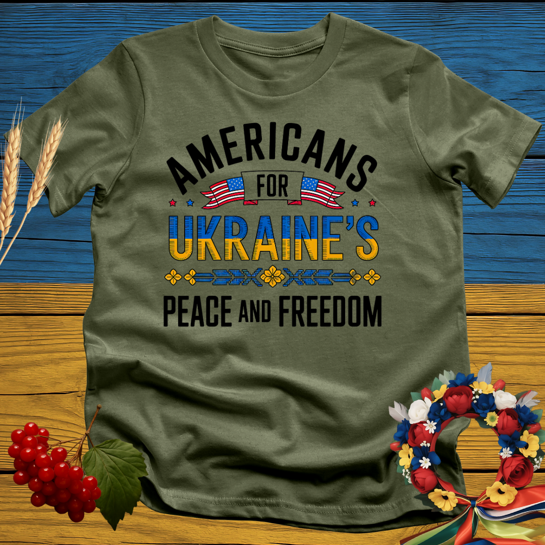 Americans for Ukraine's Peace and Freedom T-Shirt
