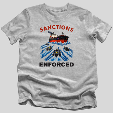 Sanctions Enforced T-Shirt